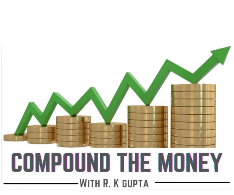 Compound the Money with RK Gupta Course